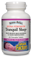 Natural Factors Tranquil Sleep® Extra Strength   60 Chewable Tablets Tropical Fruit Flavour